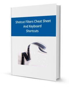Shotcut Filters Cheatsheet and Keyboard Shortcut